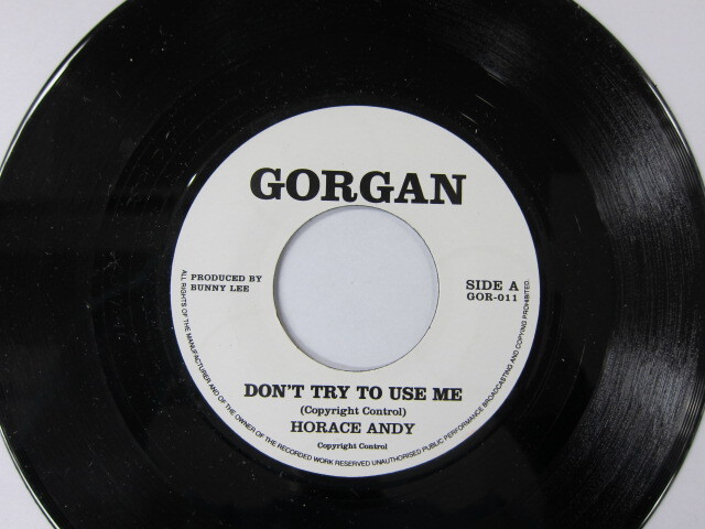 HORACE ANDY / DON'T TRY TO USE ME / DON'T TRY TO USE ME RIDDIM / GORGAN