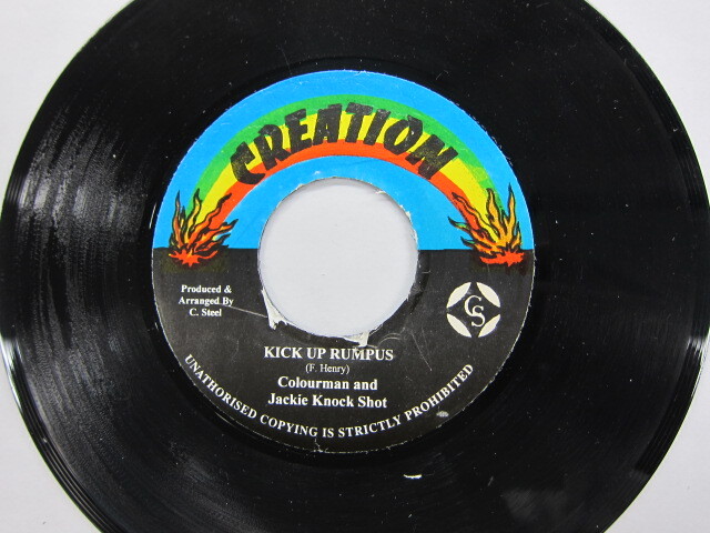 COLOURMAN AND JACKIE KNOCK SHOT / KICK UP RUMPUS / HERE I COME RIDDIM / CREATION