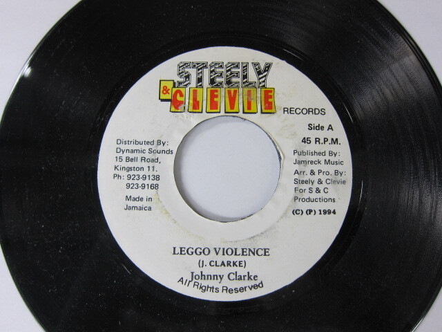 JOHNNY CLARKE / LEGGO VIOLENCE / PLEASE BE TRUE RIDDIM / STEELY & CLEVIE