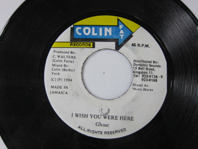GHOST / I WISH YOU WERE HERE / XX RATED RIDDIM / COLIN FAT