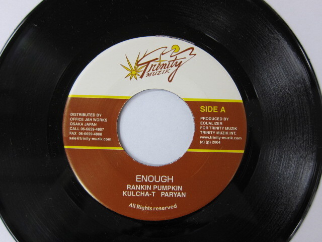 RANKIN PUMPKIN, KULCHA-T, PARYAN / ENOUGH / TRINITY MUZIK