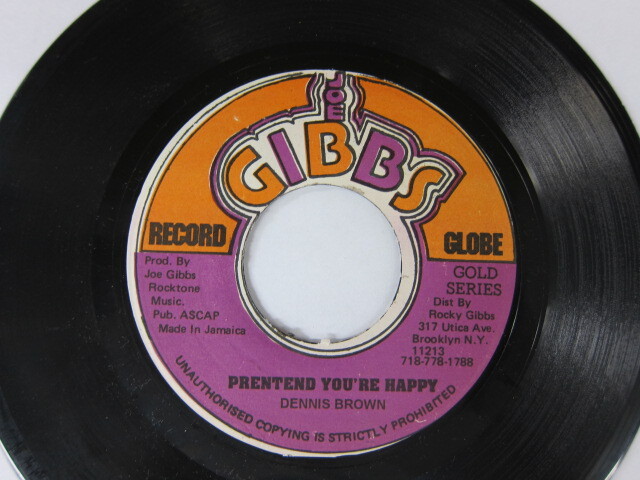 DENNIS BROWN / Aside PRENTEND YOU'RE HAPPY Bside WHEN YOU'R DOWN / JOE GIBBS
