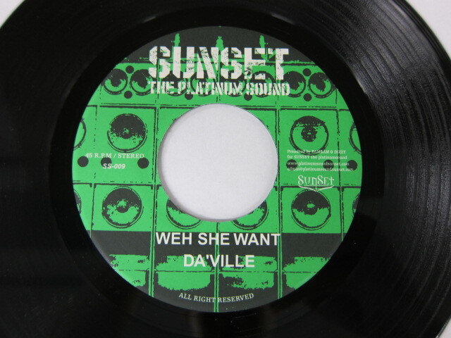 DA'VILLE / WEH SHE WANT / STROLLING RIDDIM / SUNSET THE PLATINUM SOUND