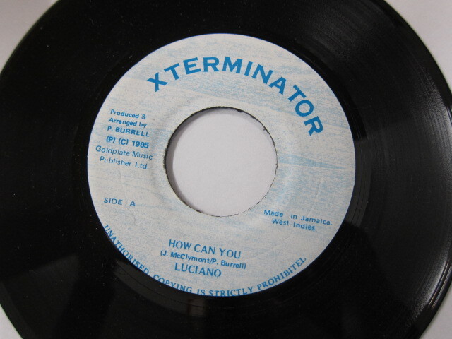 LUCIANO / HOW CAN YOU / XTERMINATOR