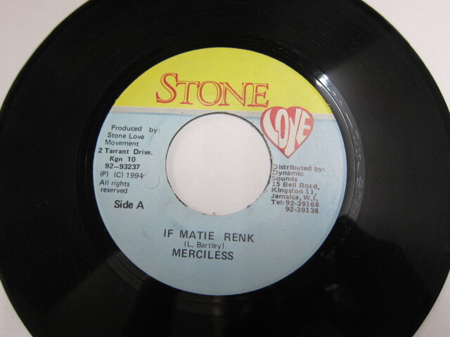 MERCILESS / IF MATIE  RENK / GI WI DE NAANY RIDDIM / STONE LOVE