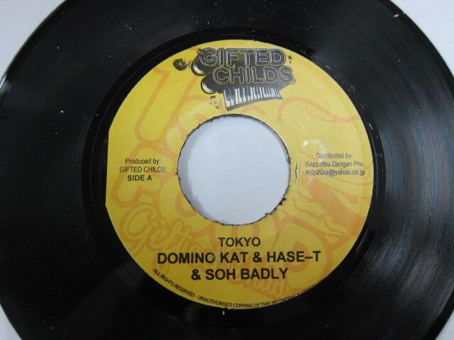 Aside DOMINO KAT & HASE-T & SOH BADLY / TOKYO / Bside RUDE BOY FACE / RUDE BOY DEM / GIFTED CHILDS