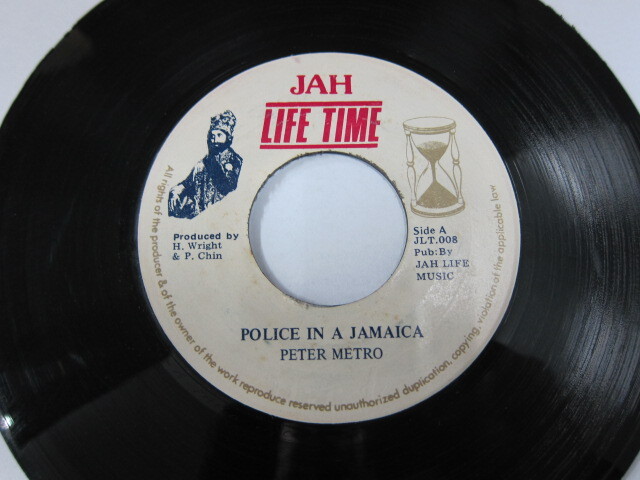 PETER METRO / POLICE IN A JAMAICA / JAH LIFE TIME 