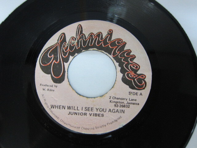 JUNIOR VIBES / WHEN WILL I SEE YOU AGAIN / LONELINESS : I'M IN THE MOOD RIDDIM / TECHNIQUES