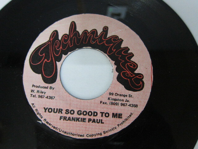 FRANKIE PAUL / YOUR SO GOOD TO ME / LONELINESS : I'M IN THE MOOD RIDDIM / TECHNIQUES