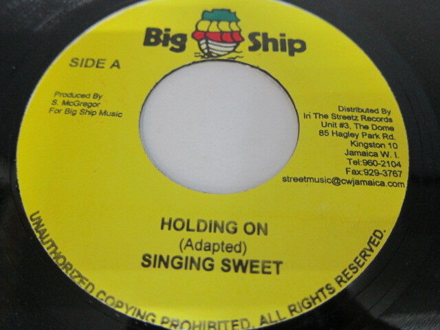 SINGING SWEET / HOLDING ON / POWER CUT RIDDIM / BIG SHIP