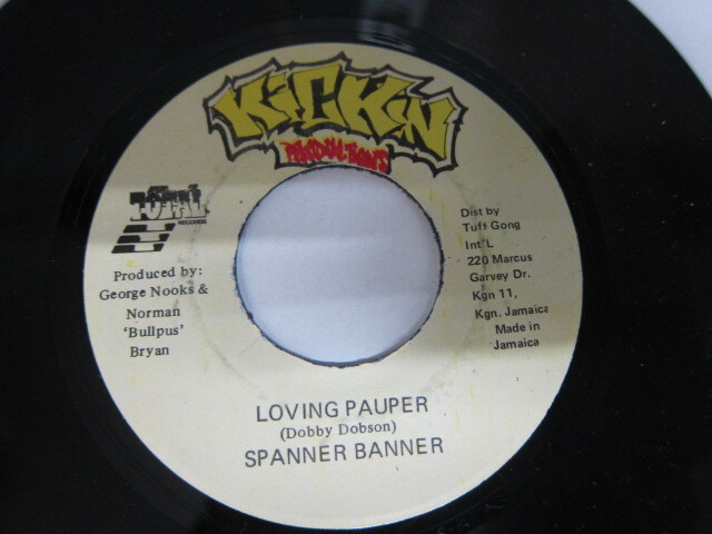 SPANNER BANNER / LOVING PAUPER / LOVING PAUPER RIDDIM / KICKIN PRODUCTIONS
