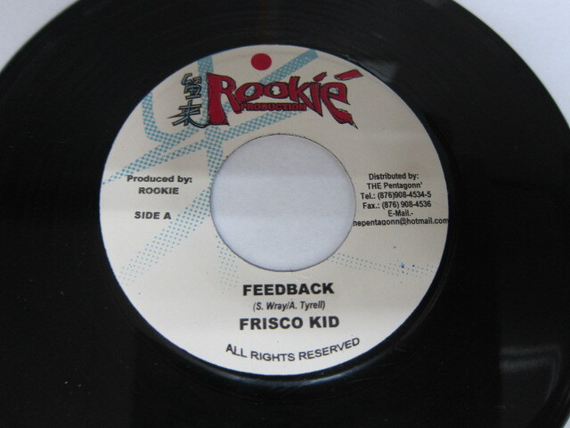 FRISCO KID / FEED BACK / SUPER STAR RIDDIM / ROOKIE PRO
