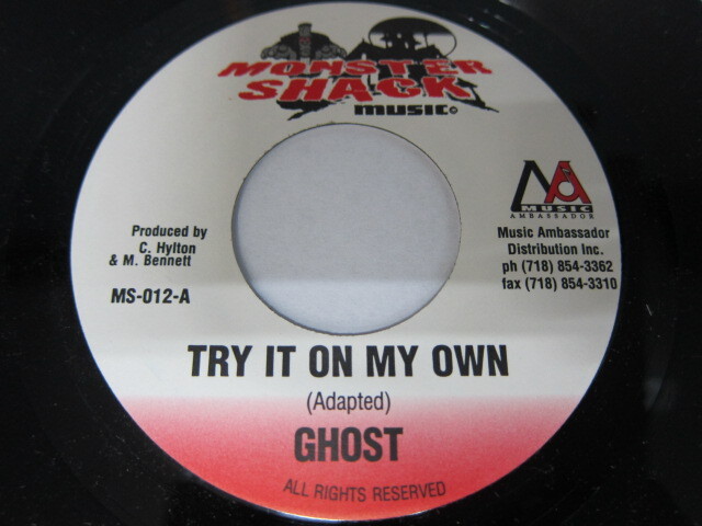 GHOST / TRY IT ON MY OWN / MONSTER SHACK