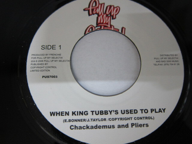 CHAKA DEMUS & PLIERS / WHEN KING TUBBY'S USED TO PLAY / PERFIDIA RIDDIM / PULL UP MY SELECTAI