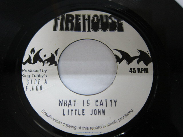 LITTLE JOHN / WHAT IS CATTY / FIREHOUSE