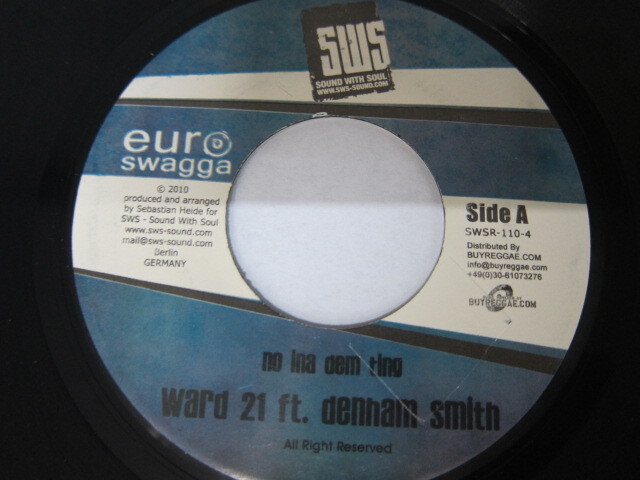 Aside WARD 21 feat DENHAM SMITH / NO INNA DEM TING / Bside MR.GLAMARUS feat MR. G / COOL IT DOWN / EURO SWAGGA RIDDIM / SWS