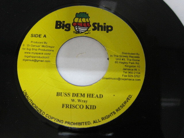 Aside FRISCO KID / BUSS DEM HEAD / Bside MR.G / PREE LIE / DAY BREAK RIDDIM / BIG SHIP