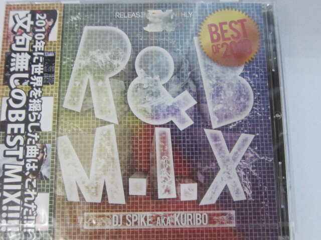 DJ SPIKE aka KURIBO / R&B M.I.X BEST OF 2010