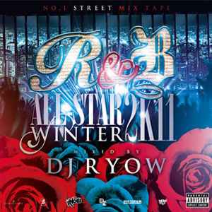 DJ RYOW / R&B ALL STARS WINTET 2K11