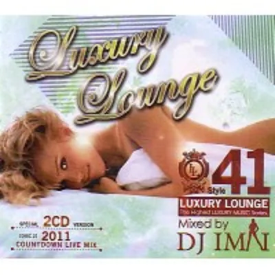 DJ IMAI / LUXURY LOUNGE STYLE 41
