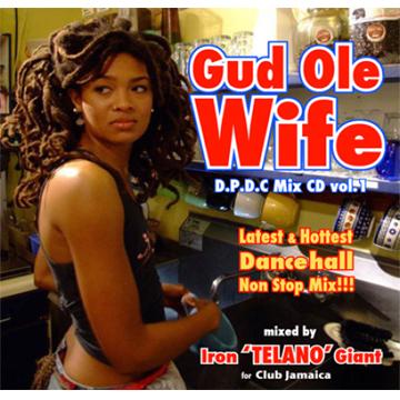 IRON 'TELANO' GIANT / GUD OLE WIFE VOL1
