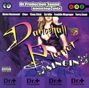 DR.PRODUCTION / DANCEHLL PLANET SINGIN'  DUB MIX CD 05