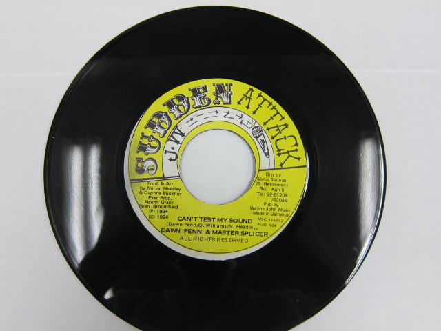DAWN PENN & MASTER SPLICER / CAN'T TEST MY SOUND / SUDDEN ATTACK