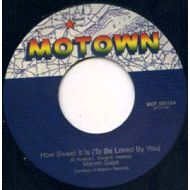 MARVIN GAYE / HOW SWEET IT IS (TO BE LOVED BY YOU) / MOTOWN