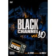 Mixed by DJ RYOW,Video Directed by DJ BIGG-S / BLACK CHANNEL vol.10(DVD)