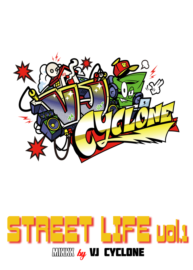 STREET LIFE MIX VOL.1   MIX BY VJ CYCLONE