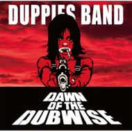 DUPPIES BAND/   DAWN OF THE DUBWISE(CD)
