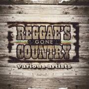 V.A. / REGGAE'S GONE COUNTRY