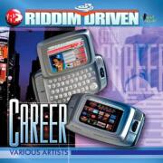 V.A. / RIDDIM DRIVEN CAREER RIDDIM