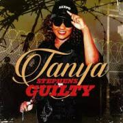 TANYA STEPHANS / GUILTY