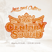 RYOSUKE(CENTURYSOUND) / LOVE and CULTURE(K.B.B RECORDS)