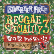 BARRIER FREE / REGGAE SPECIALITY 3