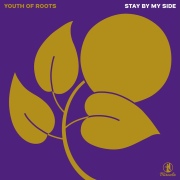 5月30日発売 STAY BY MY SIDE c/w STRAWBERRY GIRL / YOUTH OF ROOTS c/w YOUNG ISRAELITES（7インチレコード）