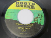 Aside LUTAN FYAH / IT DOES A MATTER / Bside MR.WILLIAMZ / GORGEOUS SEXY / PROTECTION RIDDIM / ROOTS SURVIVAL