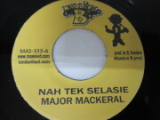 Aside MAJOR MACKERAL / NAH TEK SELASIE / Bside RED FOXX / WHINE N GROOVE / DA EAGLE RIDDIM / MASSIVE B