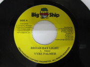Aside VYBZ PALMER / BROAD DAY LIGHT / Bside VYBZ KARTEL / TIGHT PUNANI / DAY BREAK RIDDIM / BIG SHIP