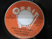 ENOS MCLEOD & THE GOODIES / DON'T WATCH THAT / ORBIT