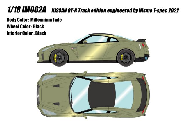 [予約] イデア 1/18 ニッサン GT-R トラックエディション・エンジニアード・バイ・ニスモ T-spec 2022 ミレニアムジェイド　IM062A