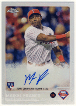 Maikel Franco MLB 2015 Topps Chrome RC Refractor Signature Auto 289/499