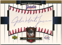 John Montefusco MLB 2003 Upper Deck Sweet Spot Classic Yankee Greats Signature Auto