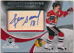 Denis Savard NHL 2007-08 Upper Deck Sweet Shot Signatures Sticks Auto 03/15