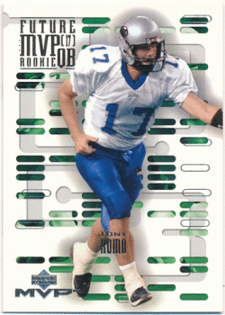 Tony Romo NFL 2003 Upper Deck MVP Future Rookie