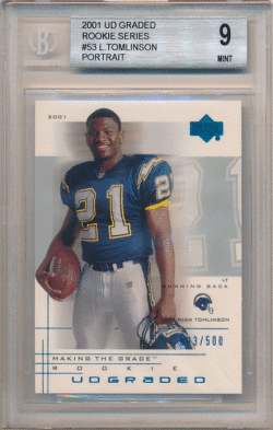 LaDainian Tomlinson NFL 2001 Upper Deck UD Graded RC Rookie Series 093/500 BGS 9