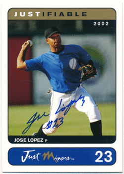 ホセ・ロペス 2002 Just Minors Signature Auto 400枚限定 直筆サインカード Jose Lopez 元巨人・横浜ベイスターズ