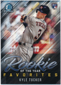 Kyle Tucker MLB 2019 Bowman Chrome RC Rookie of the Year Favorites Refractor