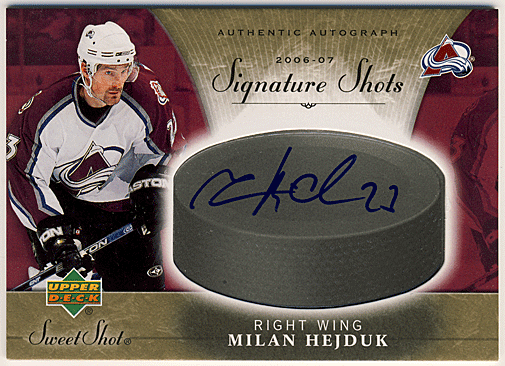 Milan Hejduk NHL 06-07 UD Sweet Shot Signature Shots Auto